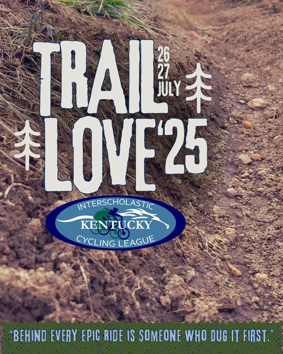 TRAIL LOVE β25 is coming!
π οΈ July 26β27, 2025
KICL Student-athletes, coaches, and teams β itβs time to give back to the trails that give us so much. Join us for two days of digging, raking, clearing, and connecting with the land and each other. π
This isnβt just trail work, itβs trail love.
Because βBehind every epic ride is someone who dug it first.β
π₯ Bring your gloves, closed-toe shoes, water, your crew, and your good vibes.
π Help maintain and improve the very trails we race, train, and play on.
π§° No experience needed β just a willingness to get dirty and make a difference!
πͺ΅ Check with your head coach for details!
π Find your local Kentucky Mountain Bike Association Chapter and see where the help is needed
πΈ Tag your crew and show your before & afters with #TrailLove25
#KentuckyMTB #TrailLove25 #GiveBackToTrails #RideWithKICL #NICATrails #TrailStewardship #TeenTrailCorps #DirtFamily #GirlsRideToo #MTBCommunity