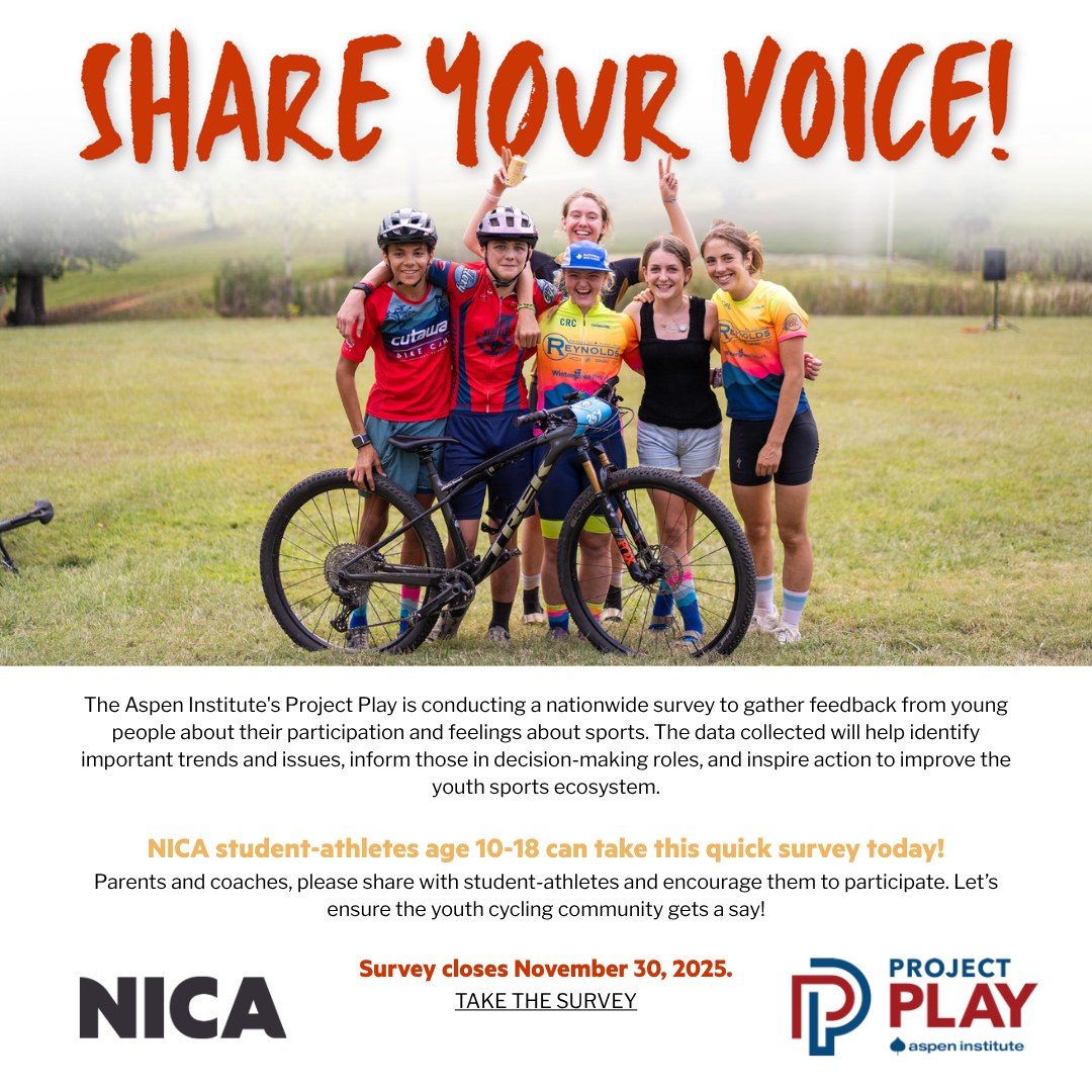 Student-athletes — your voice matters.

The Aspen Institute’s Project Play is collecting feedback from young people about their experiences with sports. This survey helps shape the future of youth sports, including cycling. If you're age 10–18, take a few minutes and share your thoughts.

You ride. You lead. You can influence what comes next.

Survey closes November 30.
Link>  https://tinyurl.com/49bvu2xm 

#MoreKidsOnBikes #YouthVoice #NICA #ProjectPlay #KICL @Kentuckymtb